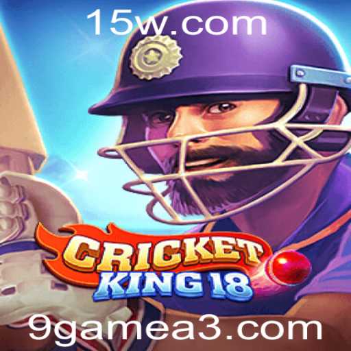 CricketKing18: Explorando o Mundo do Jogo de Críquete da 9Game