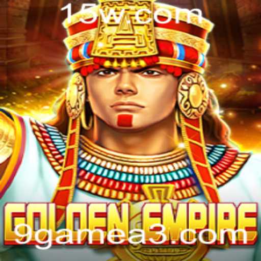 GoldenEmpire: Explorando o Mundo Fascinante de 9Game
